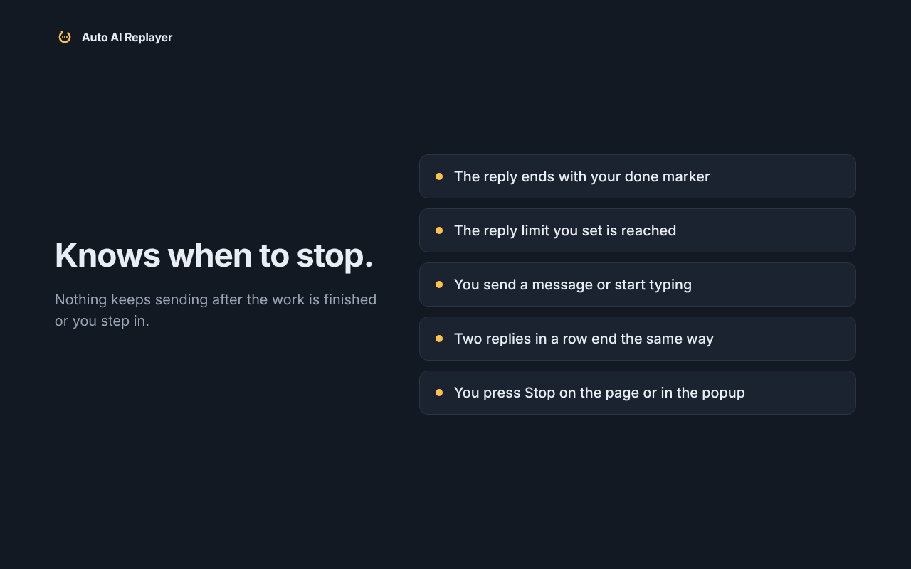 Run ending automatically after the extension detected the chosen done marker in a reply.